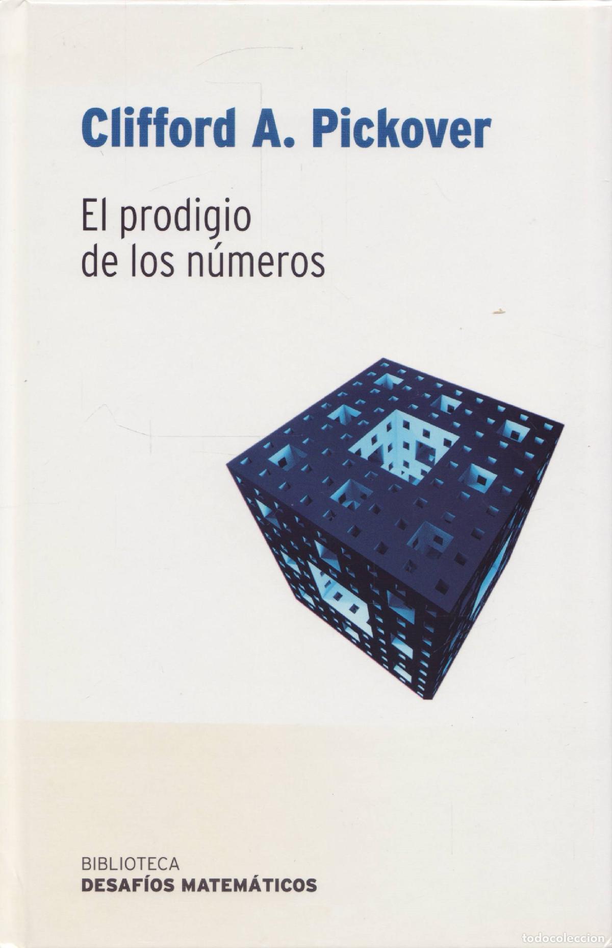 Libros de segunda mano de ciencias: El prodigio de los numeros - A. Pickover, Clifford - Foto 1