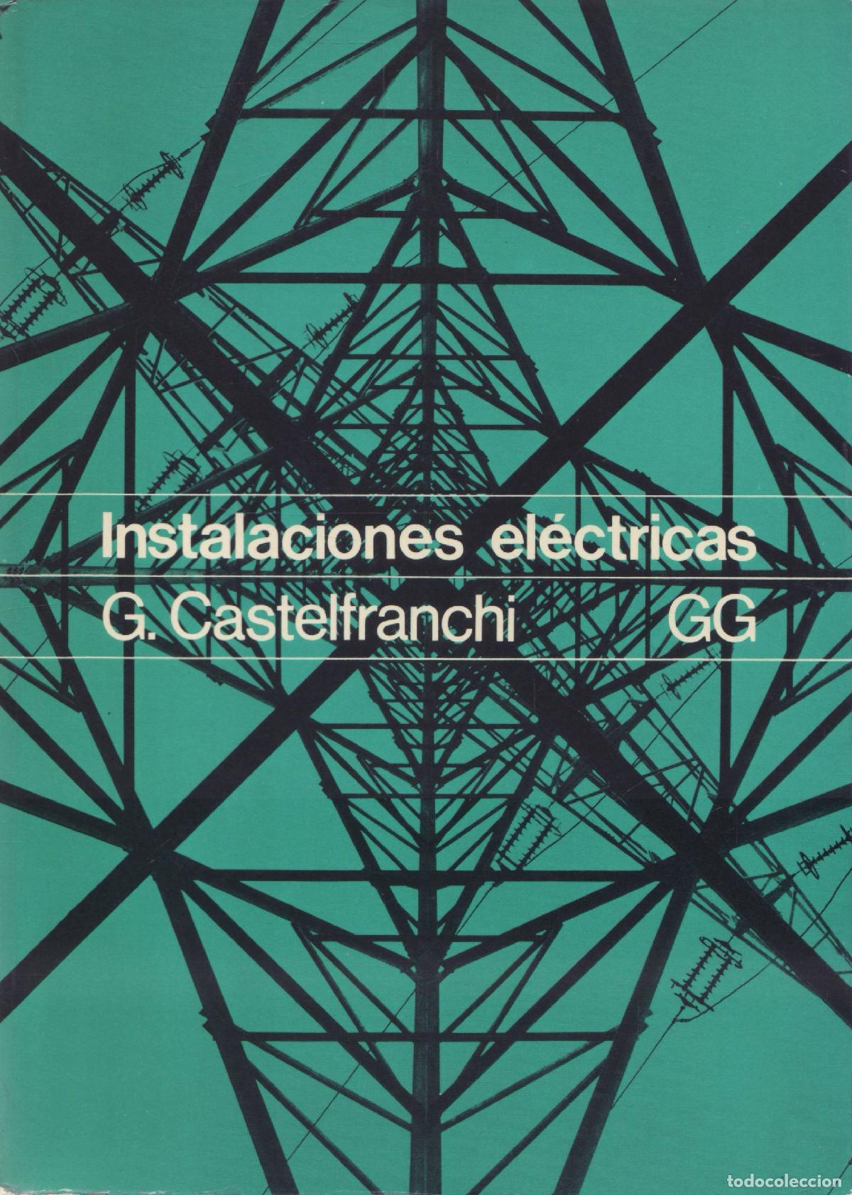 Libros de segunda mano de ciencias: Instalaciones electricas - Castelfranchi, Giuseppe - Foto 1