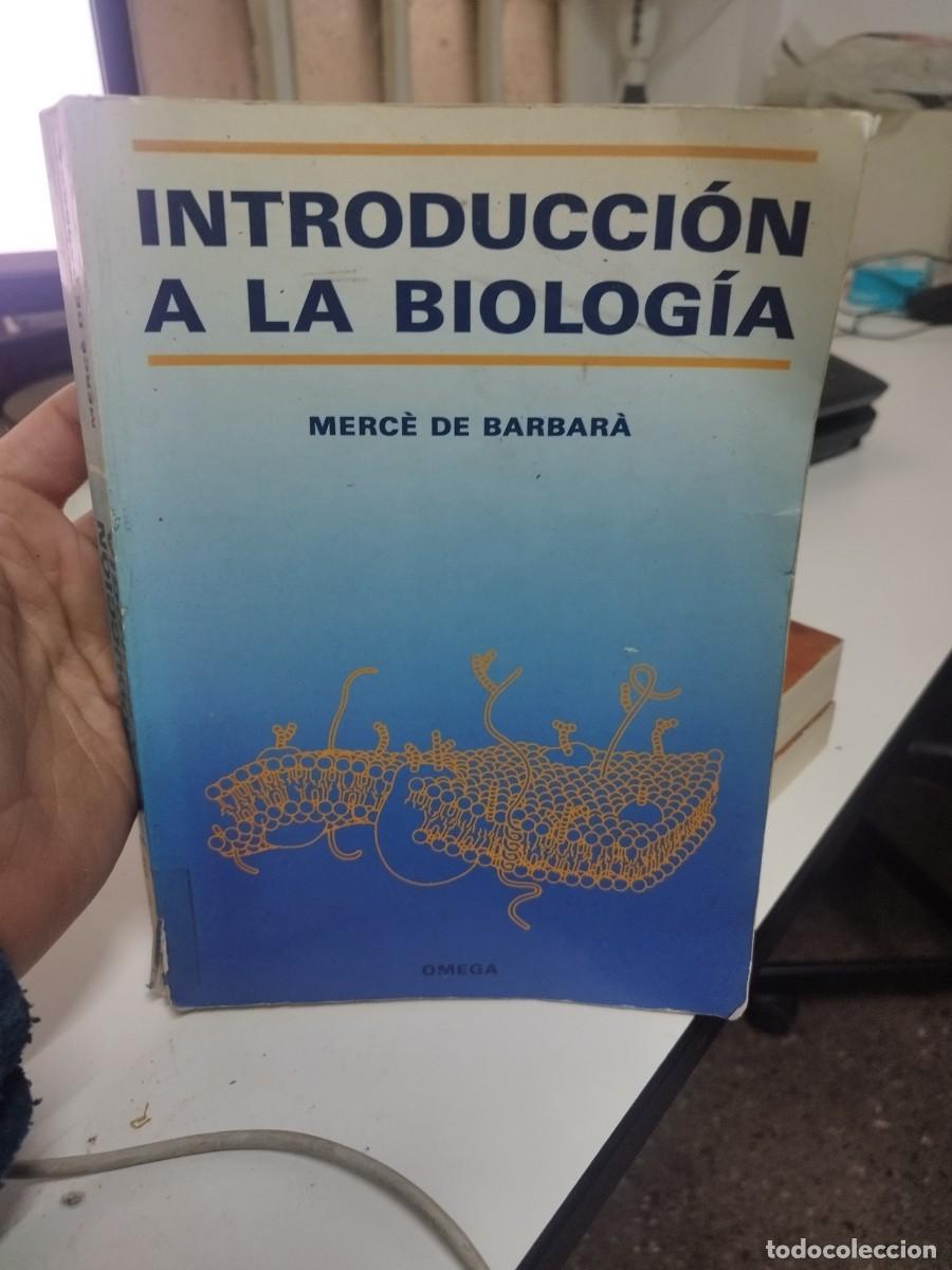 Libros de segunda mano: INTRODUCCION A LA BIOLOGIA MERCE DE BARBARA ED. OMEGA - Foto 1