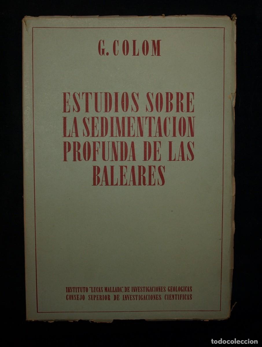 Libros de segunda mano: ESTUDIOS SOBRE LA SEDIMENTACION PROFUNDA DE LAS BALEARES - Foto 1