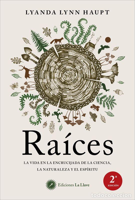 Libros de segunda mano: Ra&iacute;ces. - Haupt, Lyanda Lynn. - Foto 1