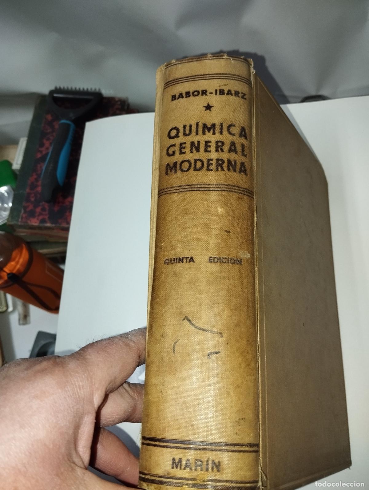 Libros de segunda mano de ciencias: LIBRO QU&Iacute;MICA GENERAL MODERNA ED. LABOR // QUINTA EDICI&Oacute;N - Foto 1