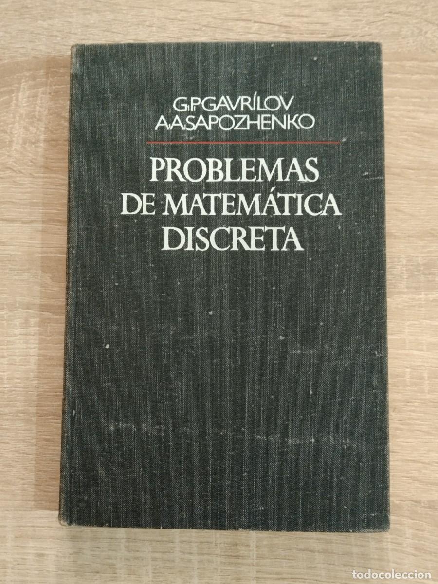 Libros de segunda mano de ciencias: PROBLEMAS DE MATEMATICA DISCRETA - Gavr&iacute;lov, G. P. - A. A. Sapozhenko - Foto 1