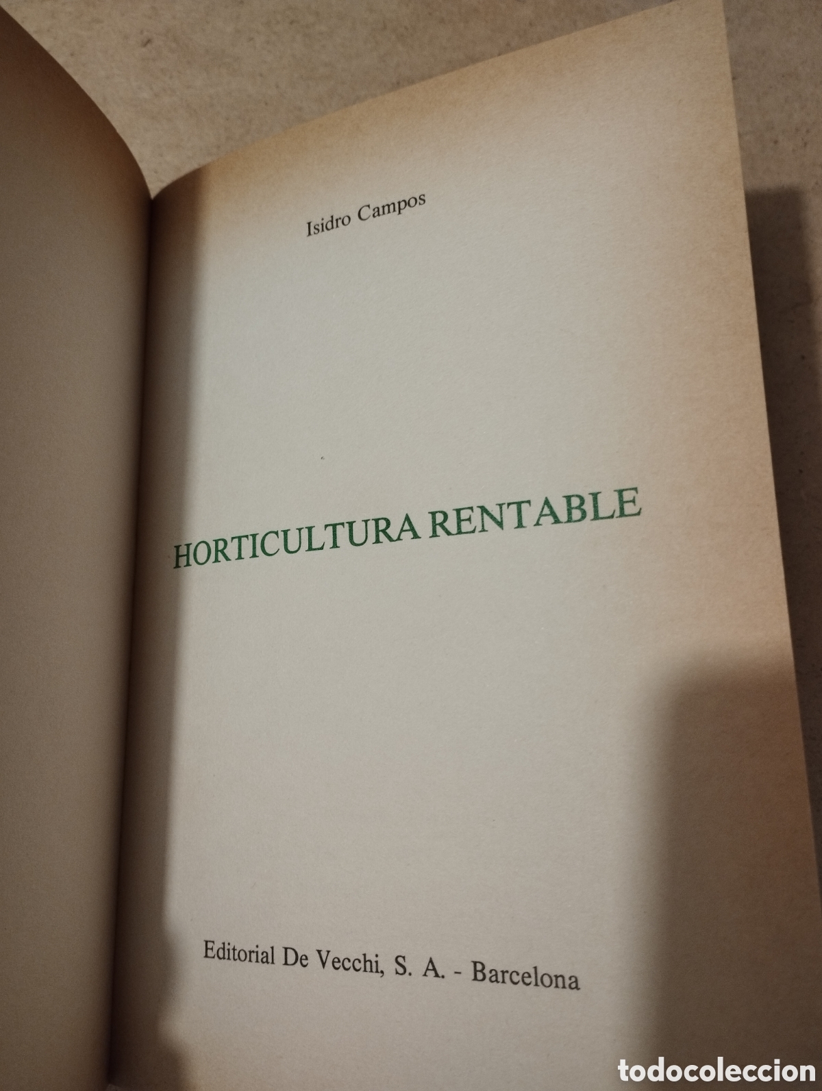 Libros de segunda mano: HORTICULTURA RENTABLE (ISIDRO CAMPOS) - Foto 2