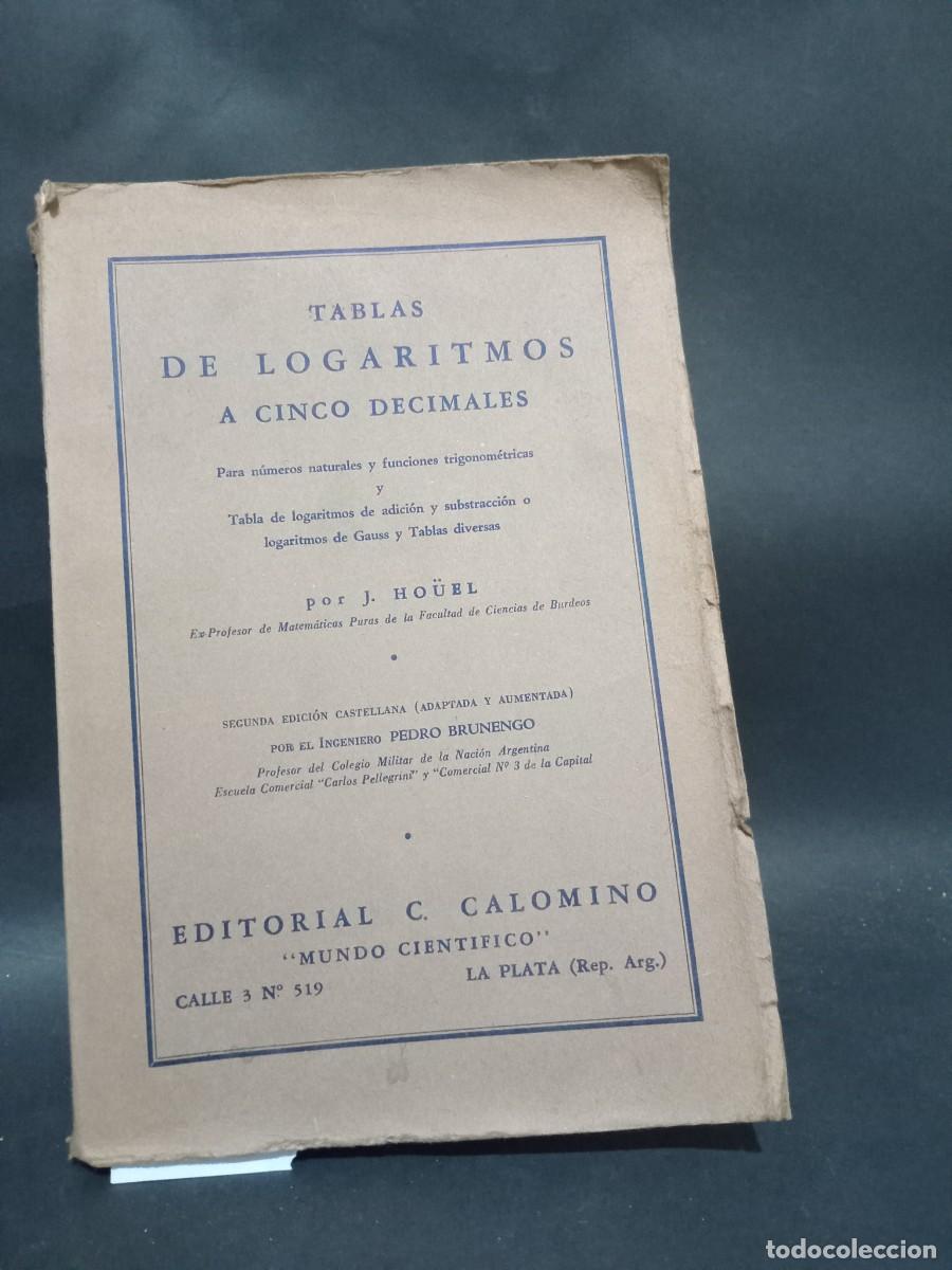 Libros de segunda mano de ciencias: J. HOUEL - TABLAS DE LOGARITMOS A CINCO DECIMALES - 1958 - Foto 1