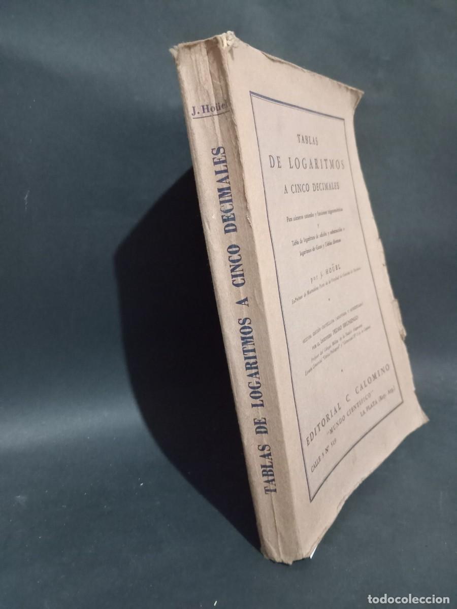 Libros de segunda mano de ciencias: J. HOUEL - TABLAS DE LOGARITMOS A CINCO DECIMALES - 1958 - Foto 2