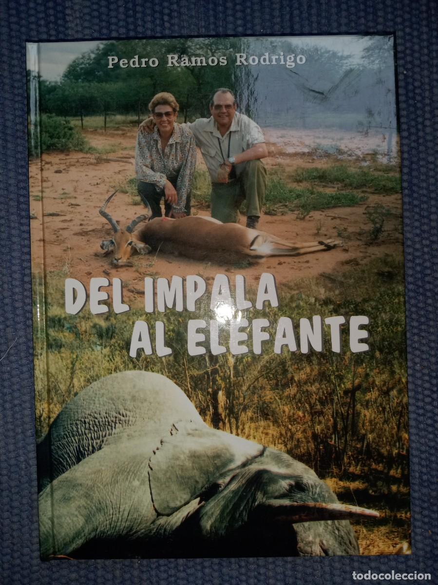 Libros de segunda mano: Del impala al elefante - Caza Mayor - - Foto 1