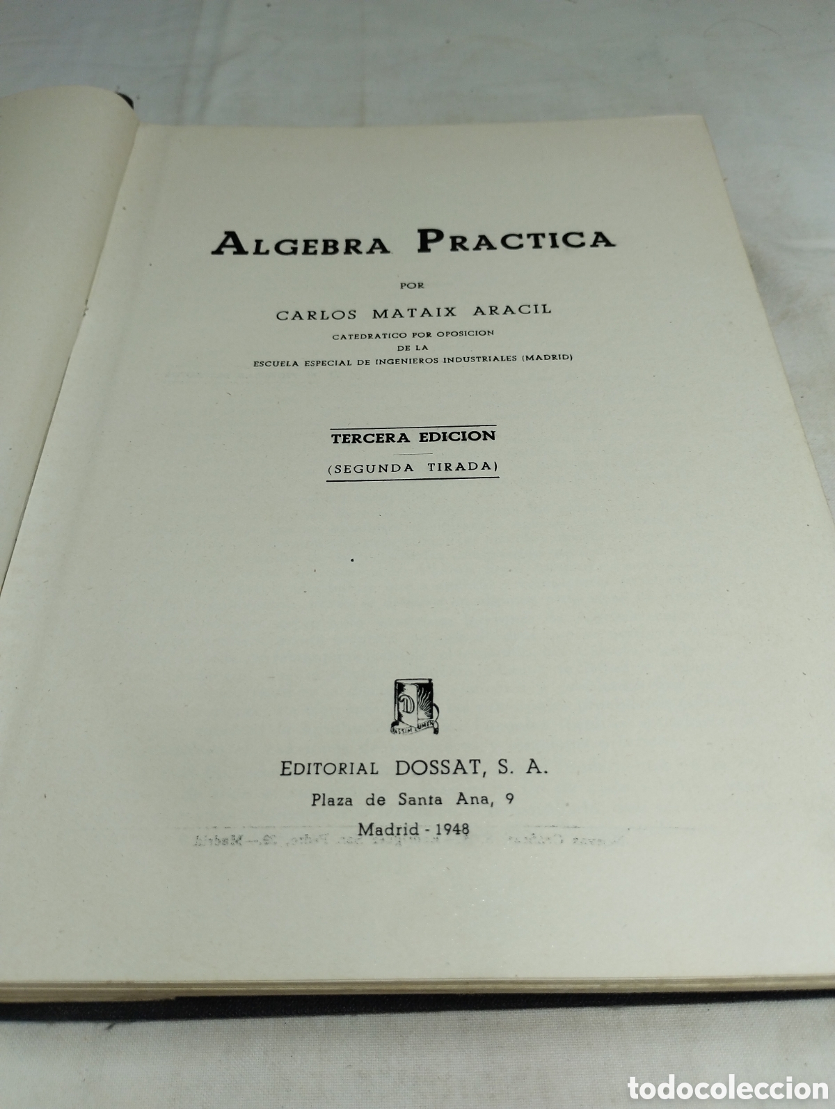 Libros de segunda mano de ciencias: &Aacute;lgebra pr&aacute;ctica. Carlos Mataix, 1948 - Foto 2