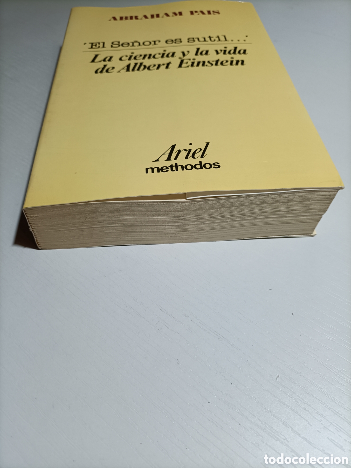 Libros de segunda mano de ciencias: El se&ntilde;or es sutil... La ciencia y la vida de Albert Einstein. Abraham Pa&iacute;s - Foto 2