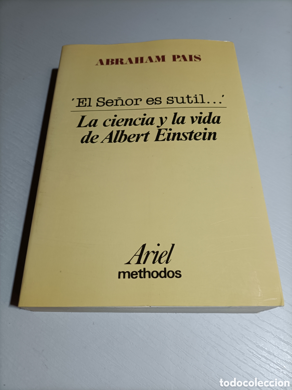Libros de segunda mano de ciencias: El se&ntilde;or es sutil... La ciencia y la vida de Albert Einstein. Abraham Pa&iacute;s - Foto 1