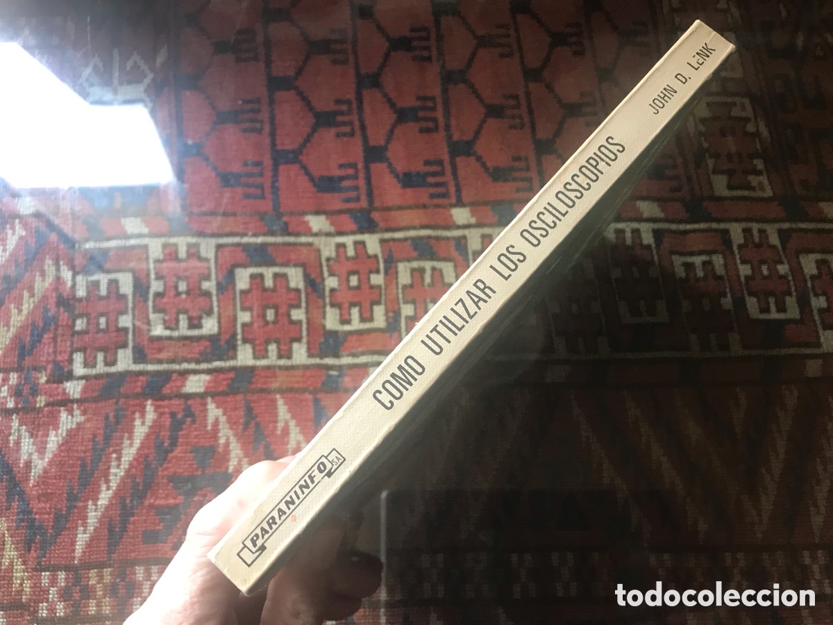 Libros de segunda mano de ciencias: C&oacute;mo utilizar los osciloscopio. Paraninfo. John D. Lena - Foto 2