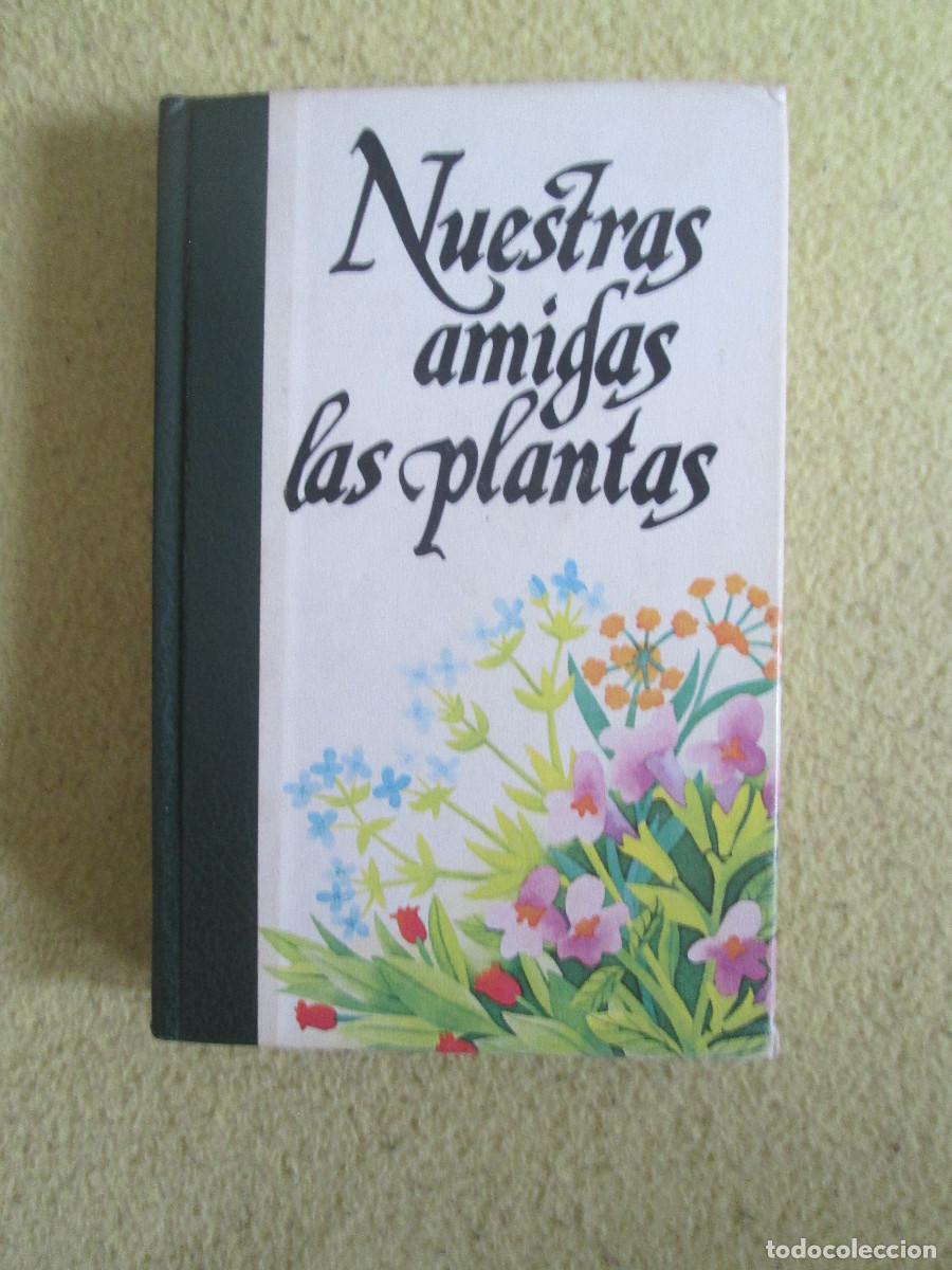 Libros de segunda mano: NUESTRAS AMIGAS LAS PLANTAS (III) - Foto 1