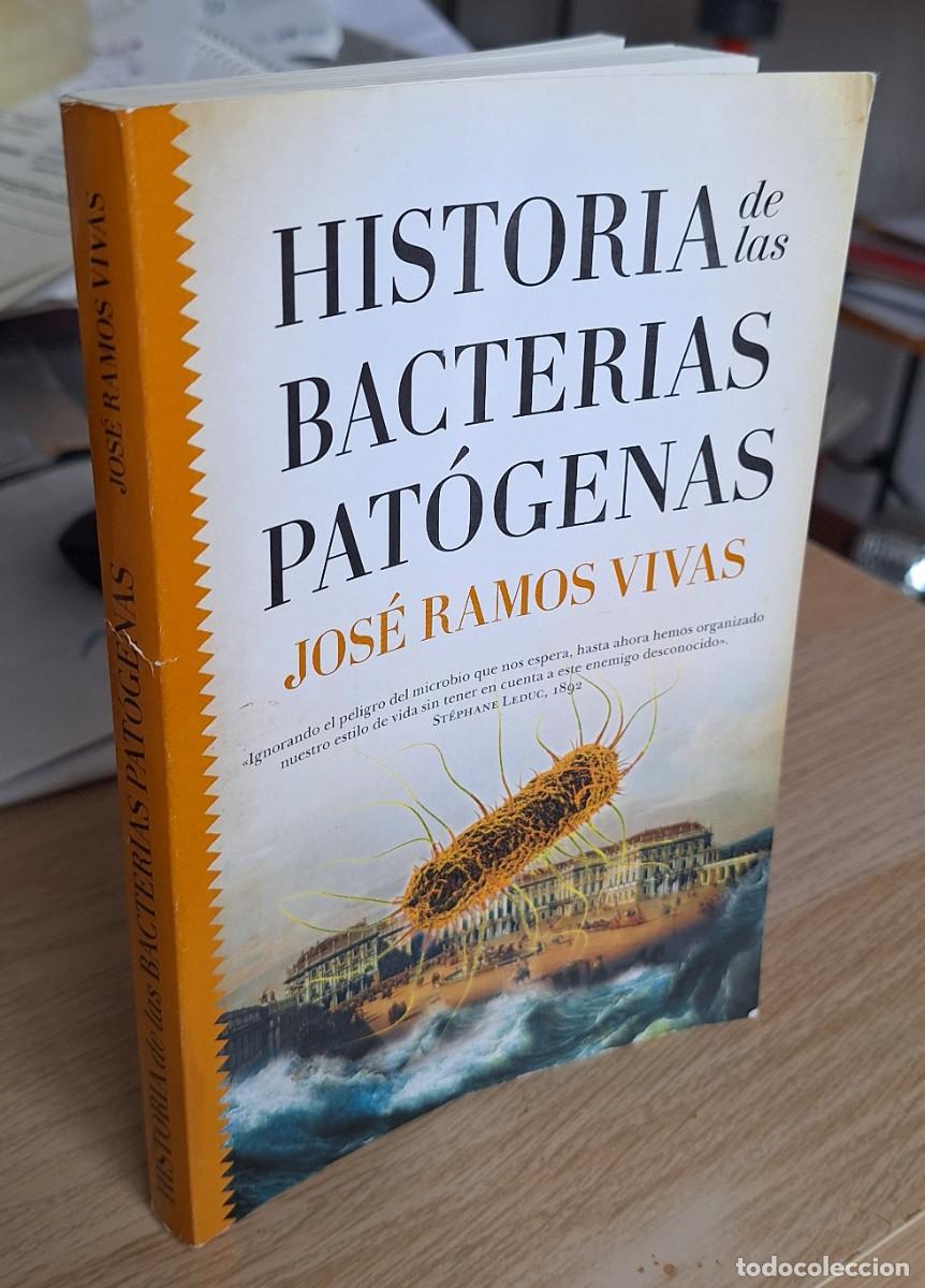 Libros de segunda mano: HISTORIA DE LAS BACTERIAS PAT&Oacute;GENAS - RAMOS VIVAS, J. - Foto 1