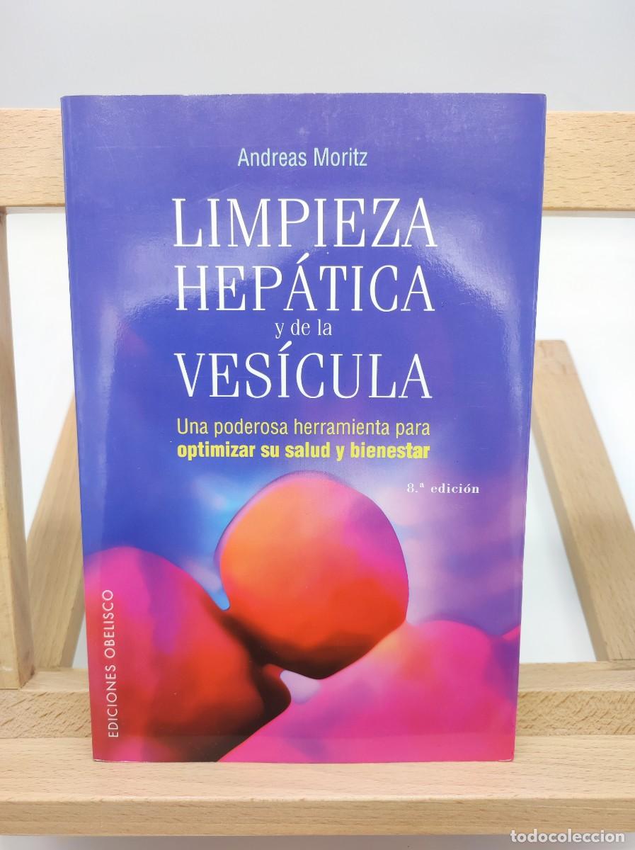 Libros de segunda mano: LIMPIEZA HEPATICA Y DE VESICULA. OPTIMIZA SALUD Y BIENESTAR, ANDREAS MORITZ. ED. OBELISCO - Foto 1