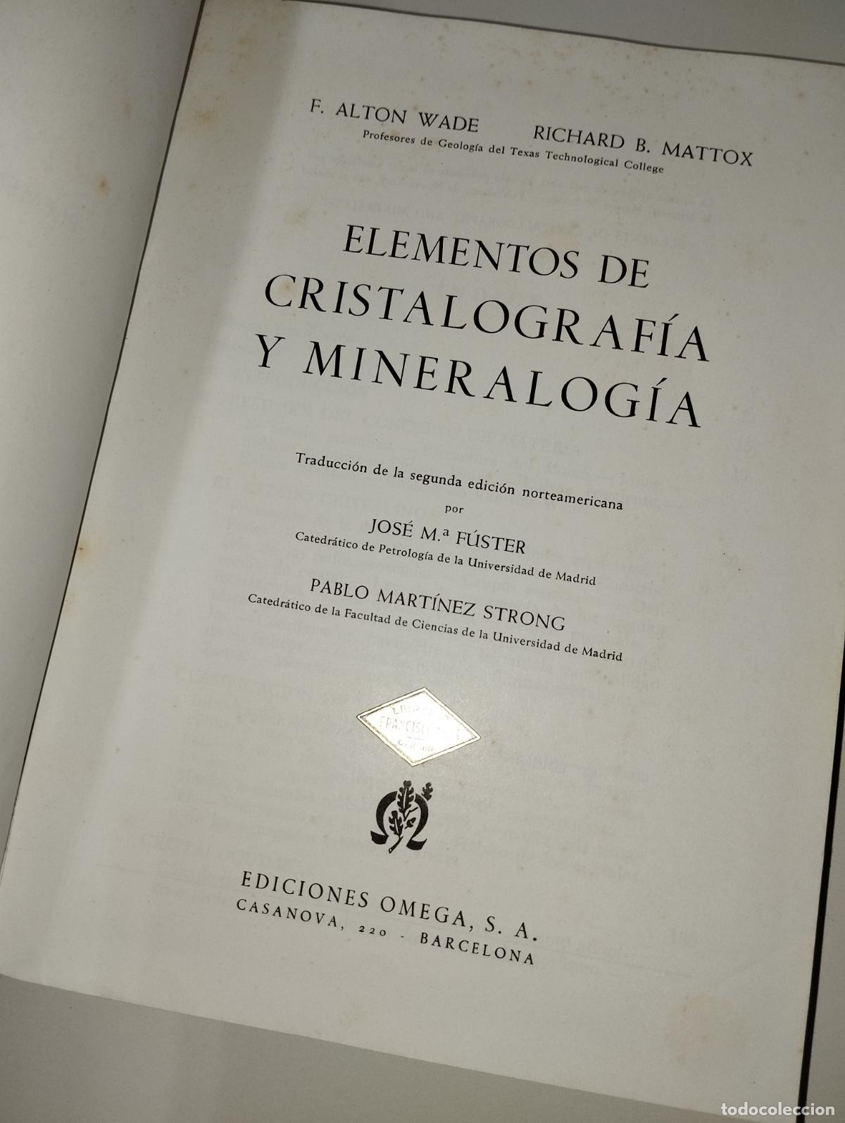 Libros de segunda mano: LIBRO ELEMENTOS DE CRISTALOGRAF&Iacute;A Y MINERALOG&Iacute;A EDICIONES OMEGA - Foto 2