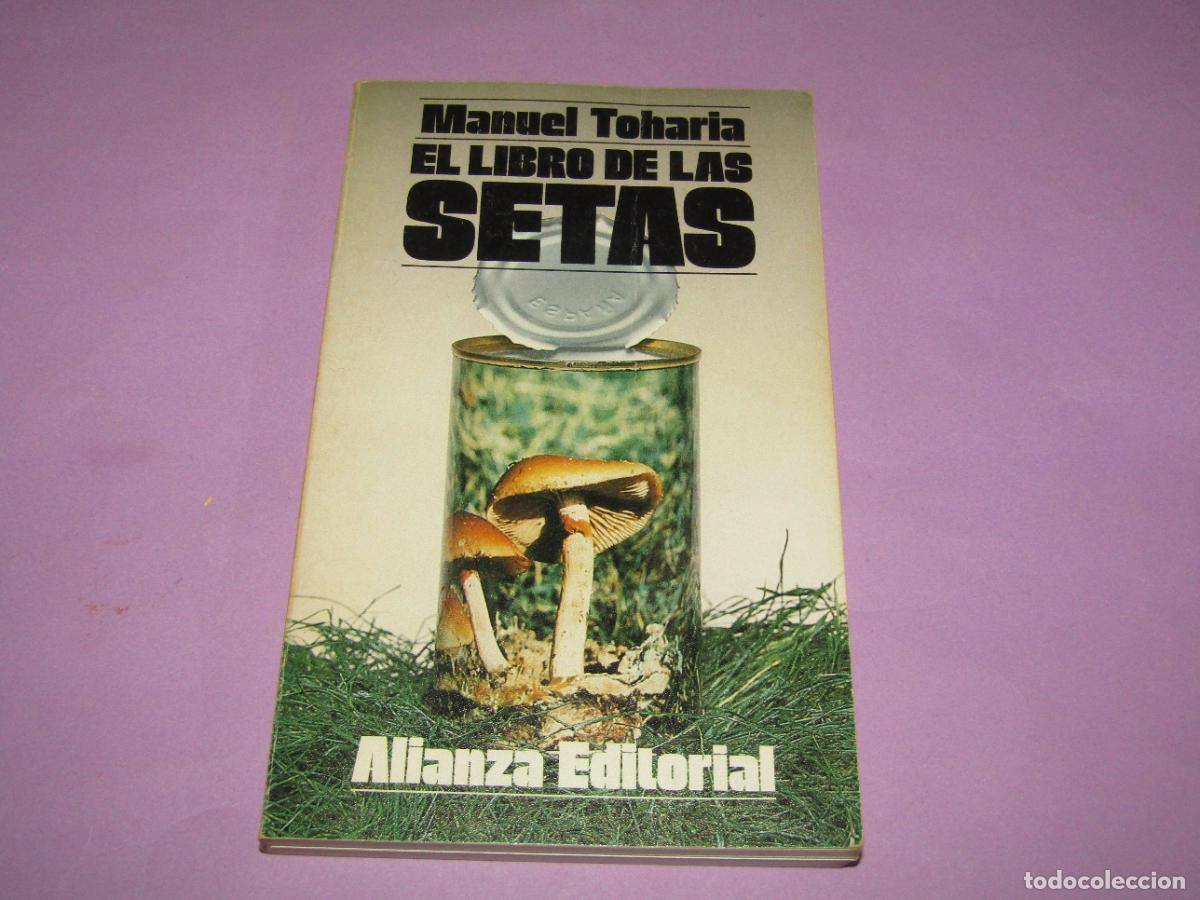 Libros de segunda mano: Antiguo EL LIBRO DE LAS SETAS de Manuel Toharia del A&ntilde;o 1985 - Foto 1