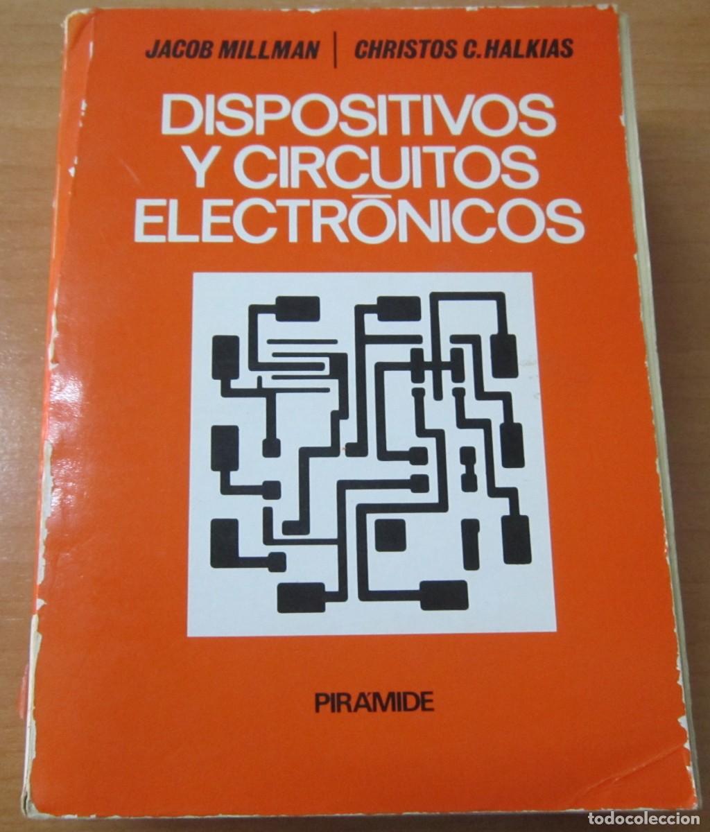 Libros de segunda mano de ciencias: Dispositivos y circuitos electr&oacute;nicos ( + Soluciones a los problemas), de Jacob Millman - Foto 1