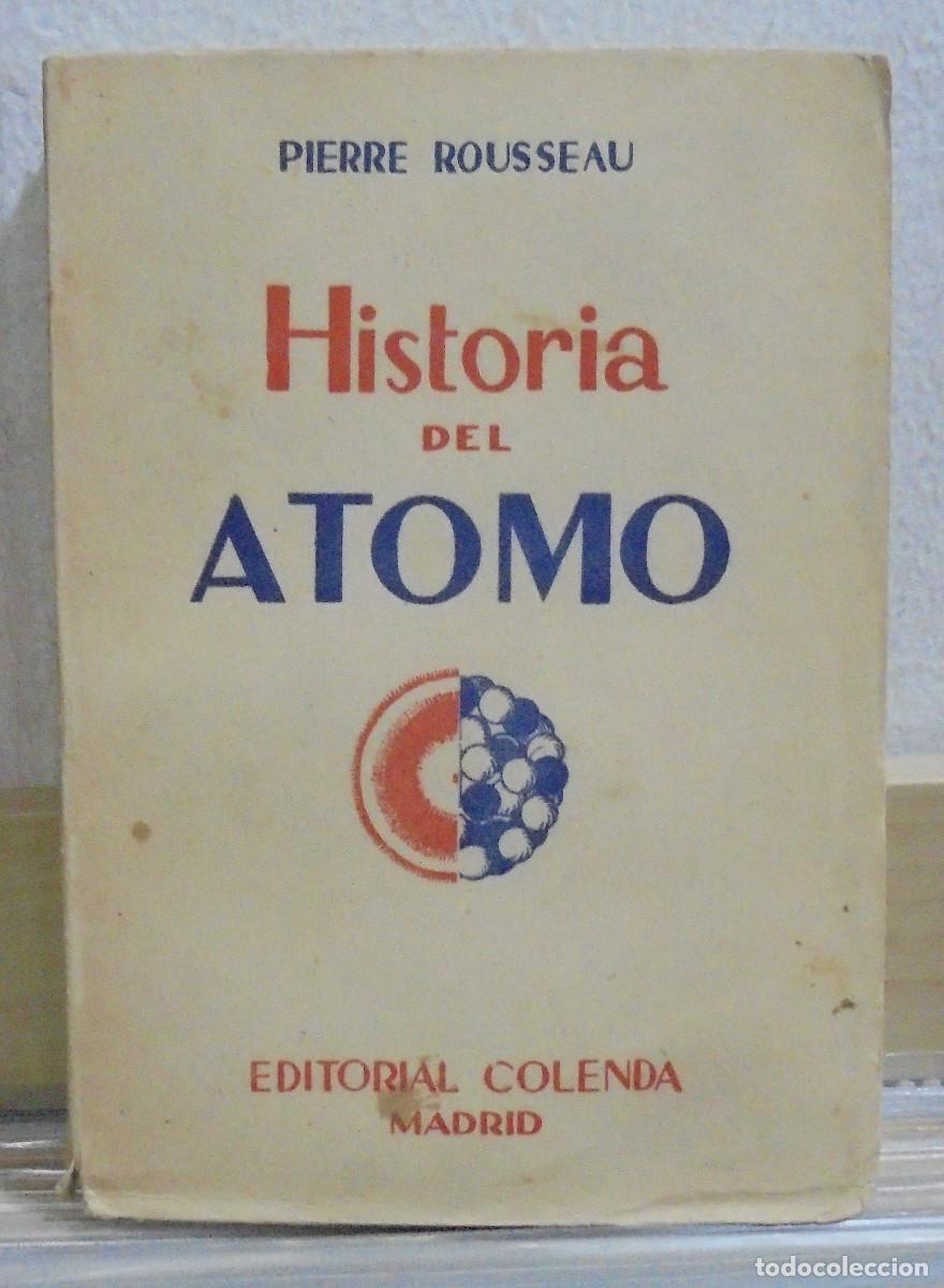 Libros de segunda mano de ciencias: Historia del &aacute;tomo. Pierre Tousseau - Foto 1