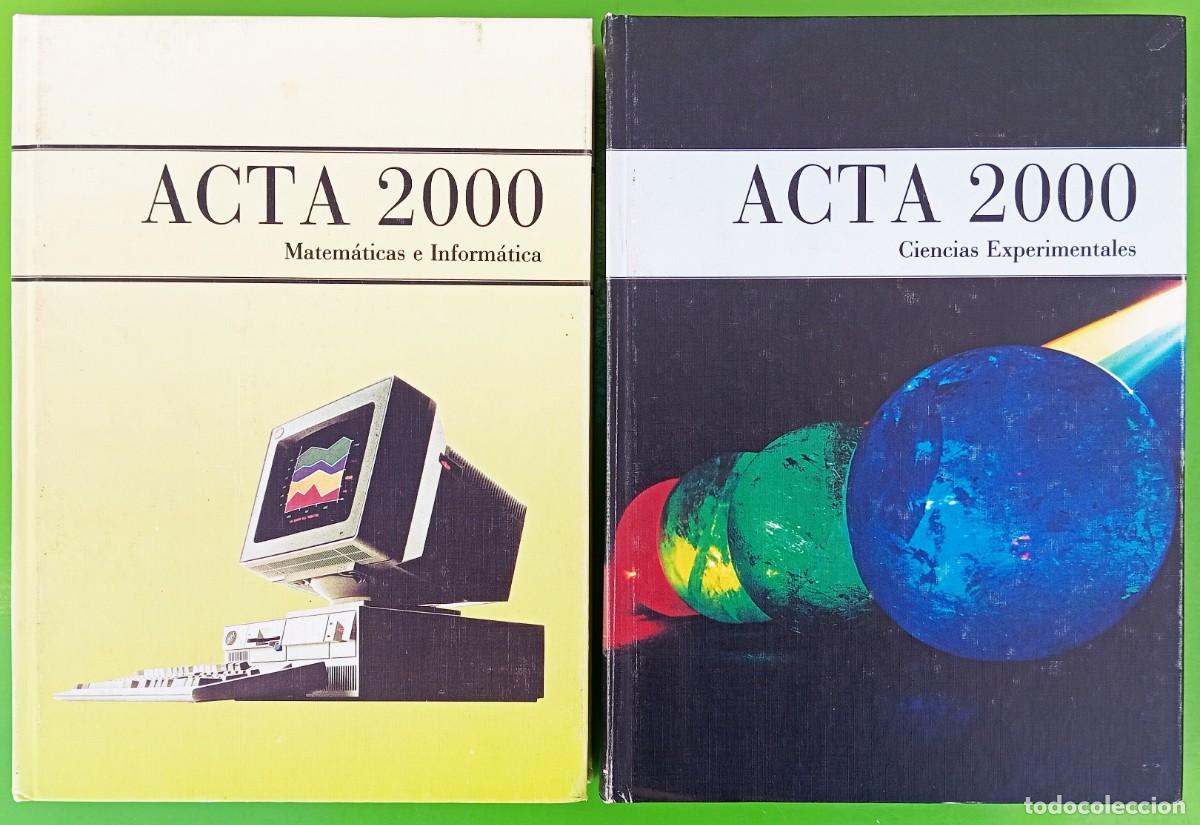 Libros de segunda mano de ciencias: Lote 2 Tomos de ACTA 2000 (Ciencias Experimentales / Matem&aacute;ticas e Inform&aacute;tica) - Foto 1