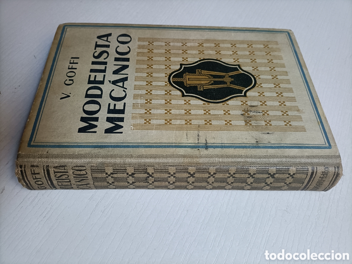 Libros de segunda mano de ciencias: Manual del modelista mec&aacute;nico del carpintero y del ebanista . V. Goffi Madera - Foto 1