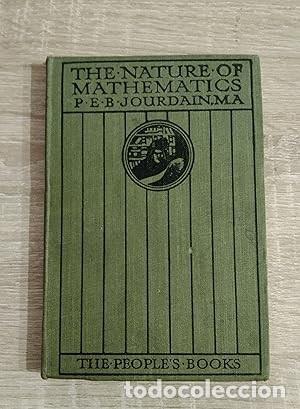 Libri di seconda mano: NATURE OF MATHEMATICS, THE - Philip E. B. Jourdain, M.A.