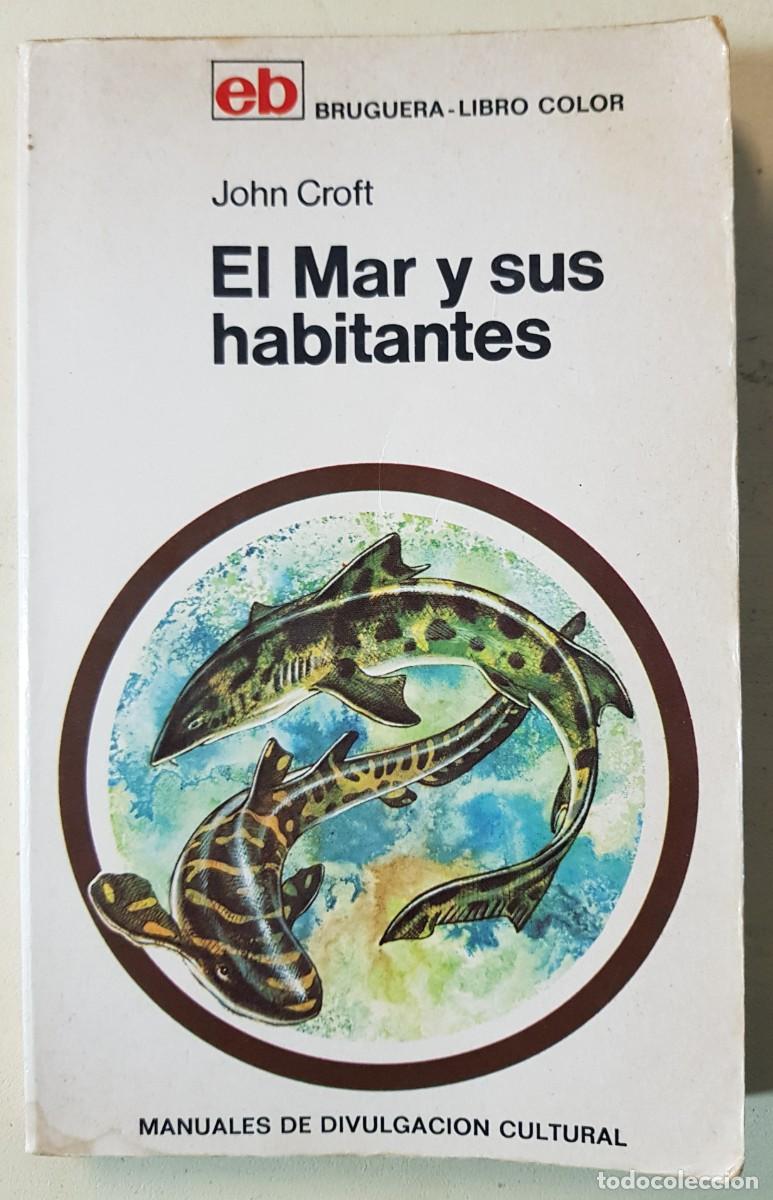 Libros de segunda mano: Libro El mar y sus habitantes (JOHN CROFT) (1969) - Foto 1