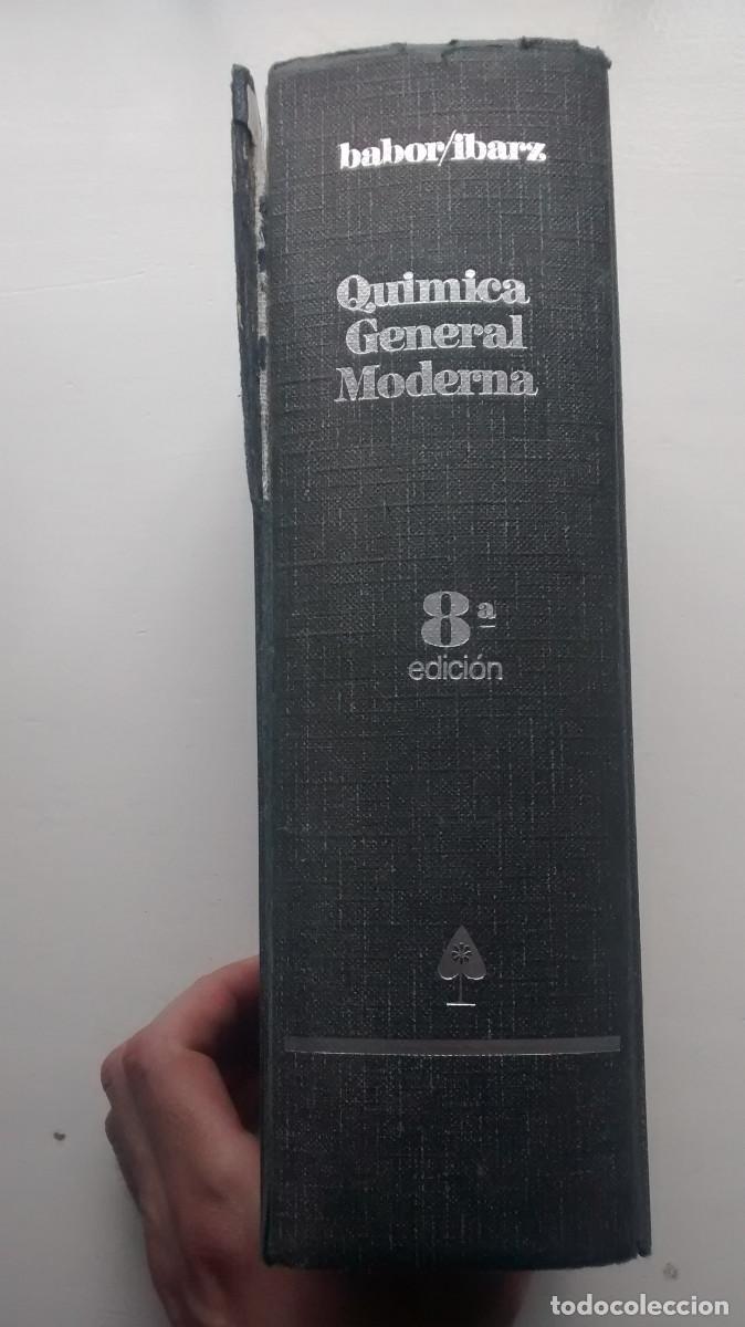 Libros de segunda mano de ciencias: Qu&iacute;mica general moderna - Babor, Ibarz - 8&ordf; edici&oacute;n 1975 - Foto 19