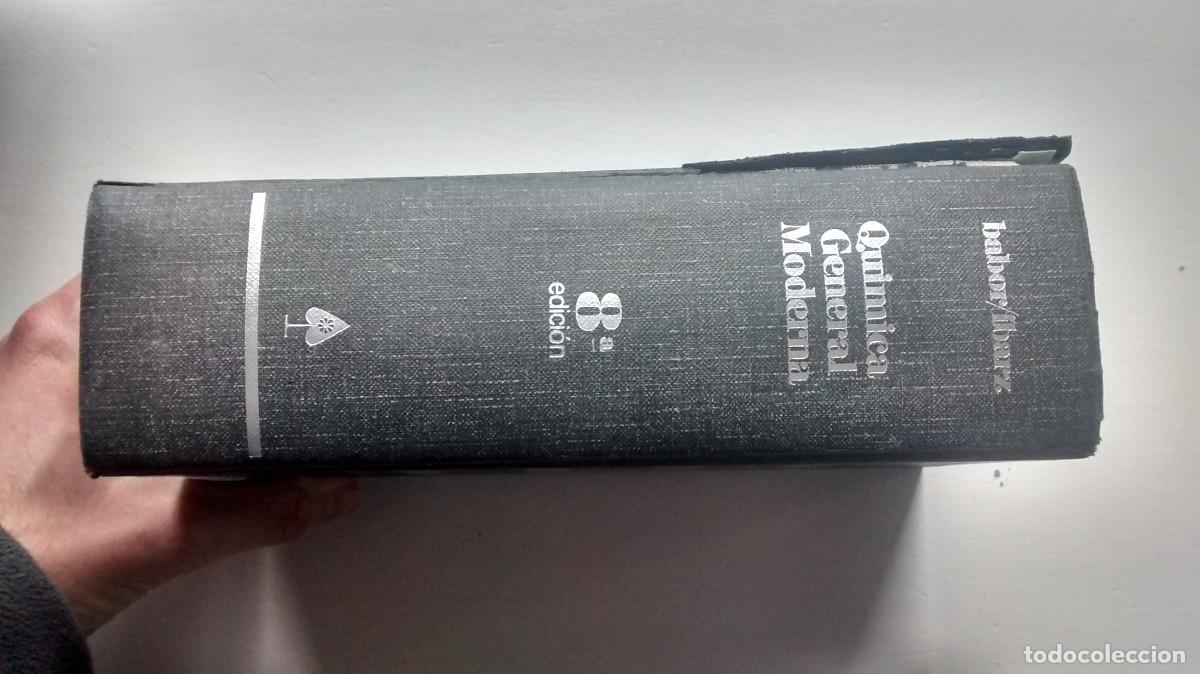 Libros de segunda mano de ciencias: Qu&iacute;mica general moderna - Babor, Ibarz - 8&ordf; edici&oacute;n 1975 - Foto 24