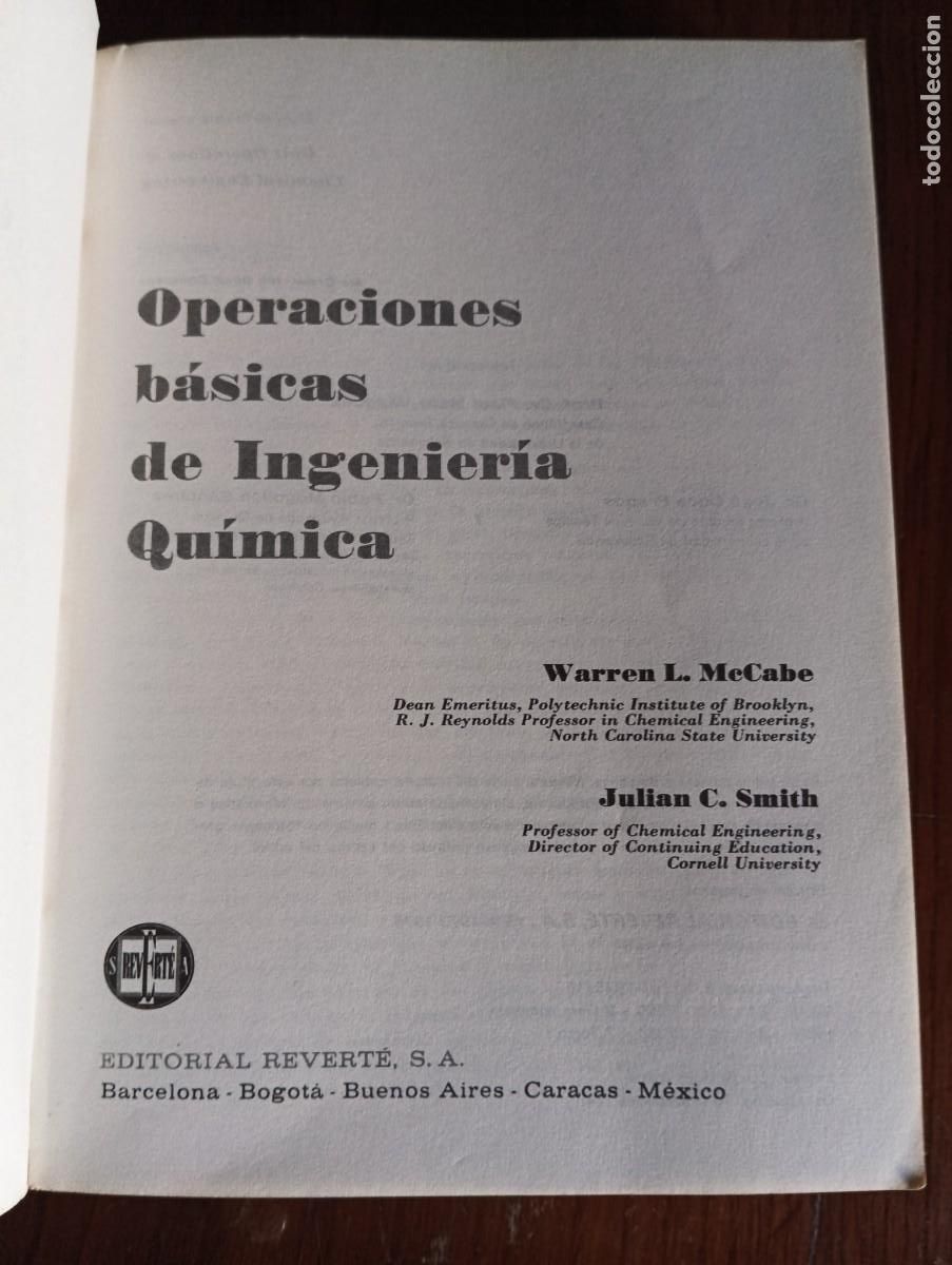 Libros de segunda mano de ciencias: OPERACIONES B&Aacute;SICAS DE INGENIER&Iacute;A QU&Iacute;MICA .-McCABE/SMITH. 2 TOMOS. - Foto 3