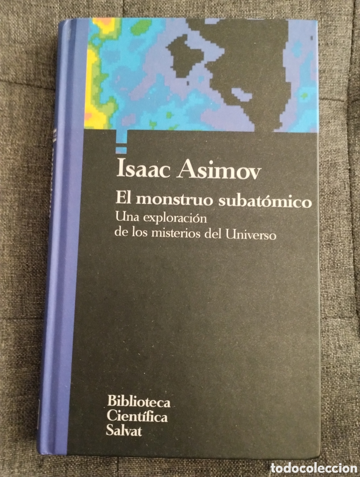 Libros de segunda mano de ciencias: EL MONSTRUO SUBATOMICO (ISAAC ASIMOV) - Foto 1
