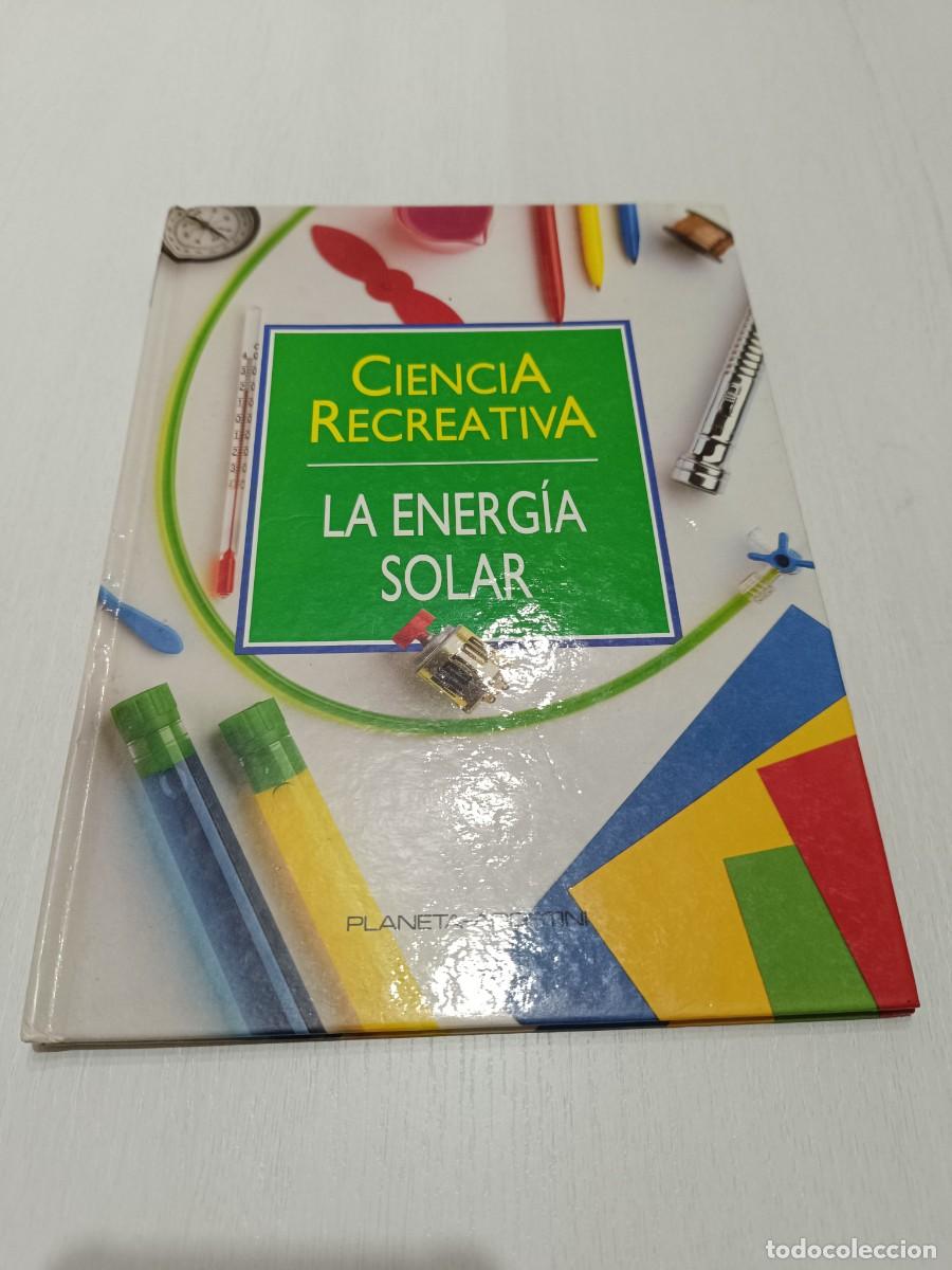 Libros de segunda mano de ciencias: CIENCIA RECREATIVA. LA ENERGIA SOLAR - Foto 1