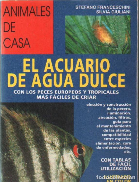 Libros de segunda mano: EL ACUARIO DE AGUA DULCE. A-ADOMES-057 - Foto 1