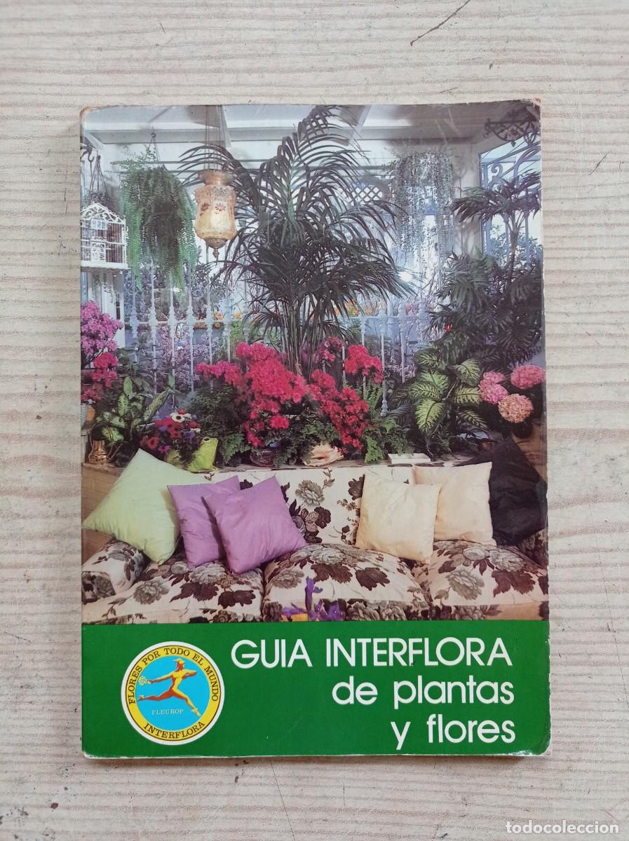 Libros de segunda mano: Guia Interflora De Plantas Y Flores - 1984 - Foto 1