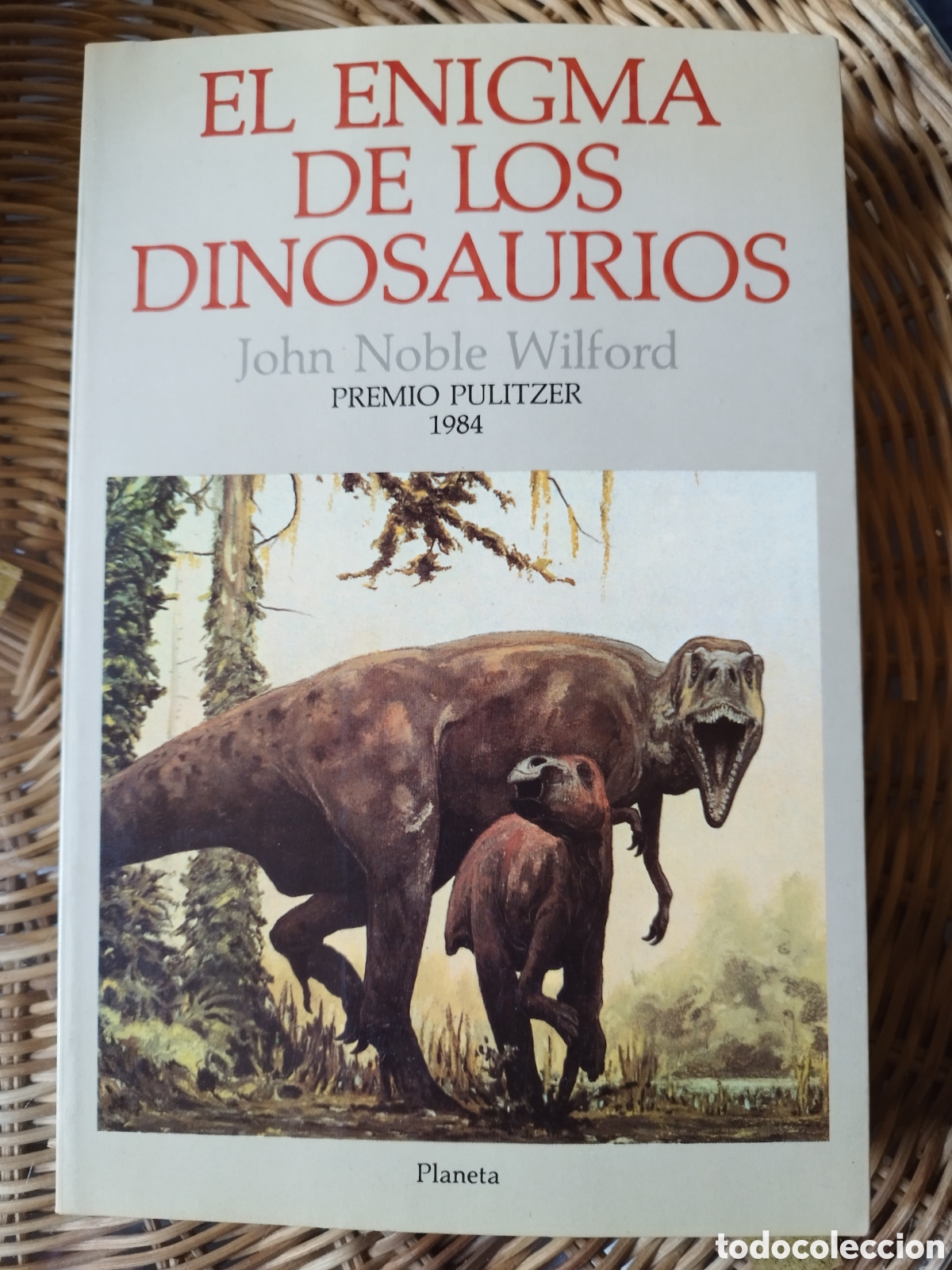 Libros de segunda mano: John Noble Wilford&rdquo;El Enigma de los Dinosaurios&rdquo;. - Foto 1
