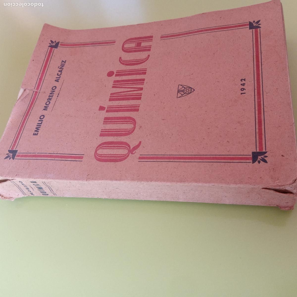 Libros de segunda mano de ciencias: QU&Iacute;MICA. EMILIO MORENO ALCA&Ntilde;IZ. 1942 - Foto 3
