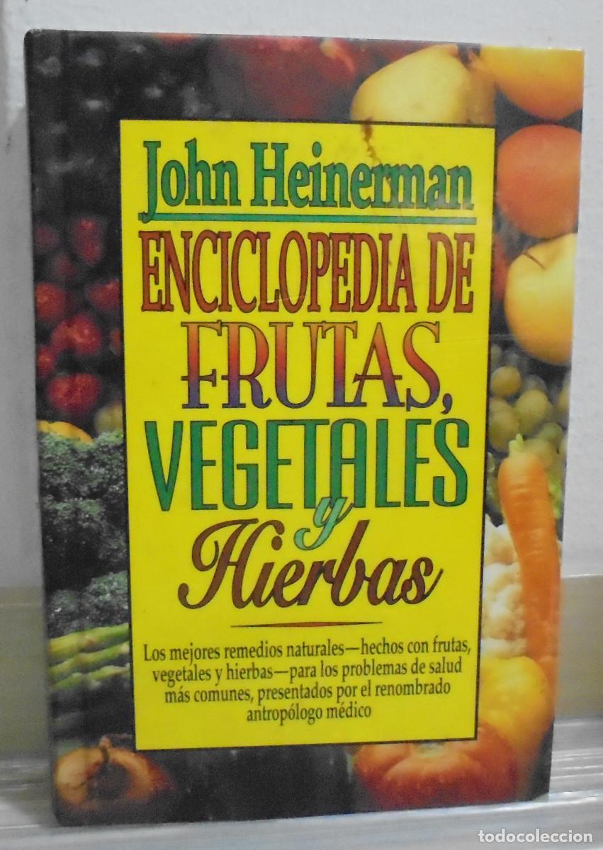 Libros de segunda mano: Enciclopedia de frutas, vegetales y hierbas. John Heinerman - Foto 1