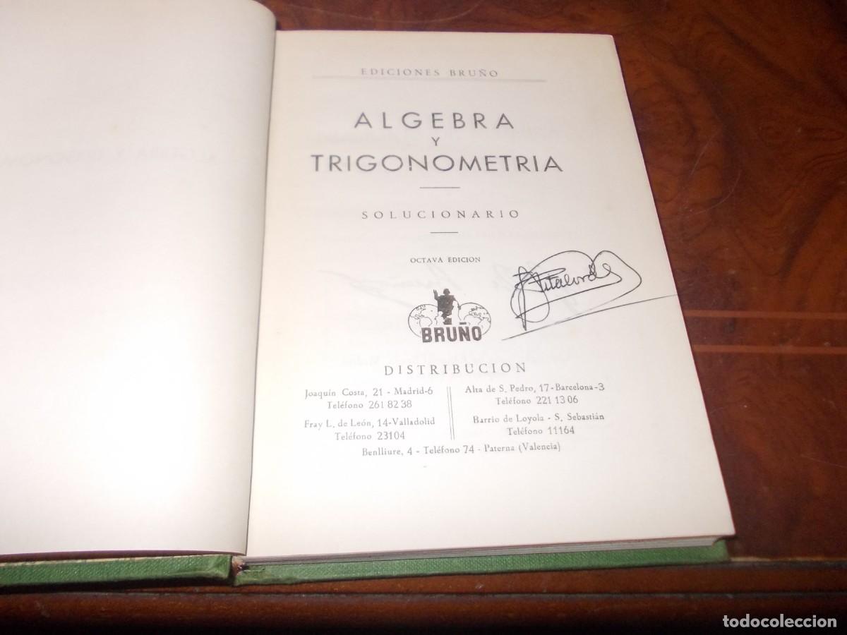 Libros de segunda mano de ciencias: Algebra y Trigonometr&iacute;a solucionario. Ediciones Bru&ntilde;o 8&ordf; ed. 1.961 - Foto 2