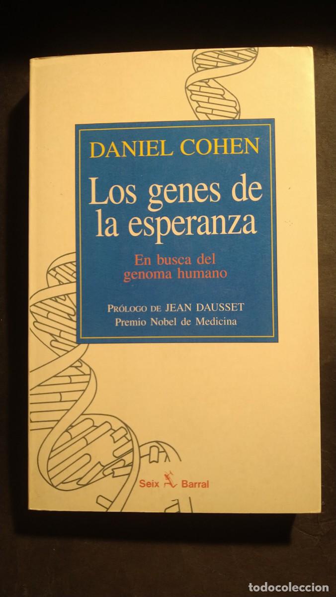 Libros de segunda mano: LOS GENES DE LA ESPERANZA. EN BUSCA DEL GENOMA HUMANO - DANIEL COHEN - Foto 1