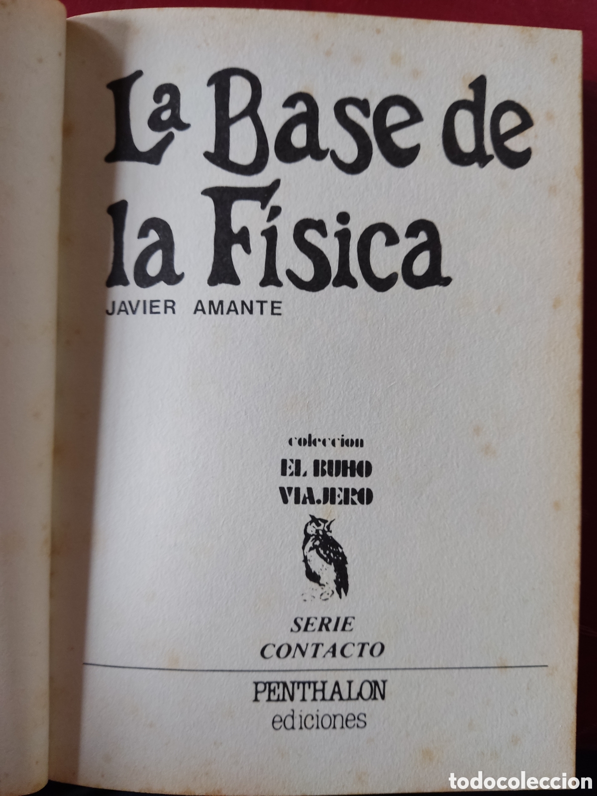 Libros de segunda mano de ciencias: La base de la f&iacute;sica - Foto 3