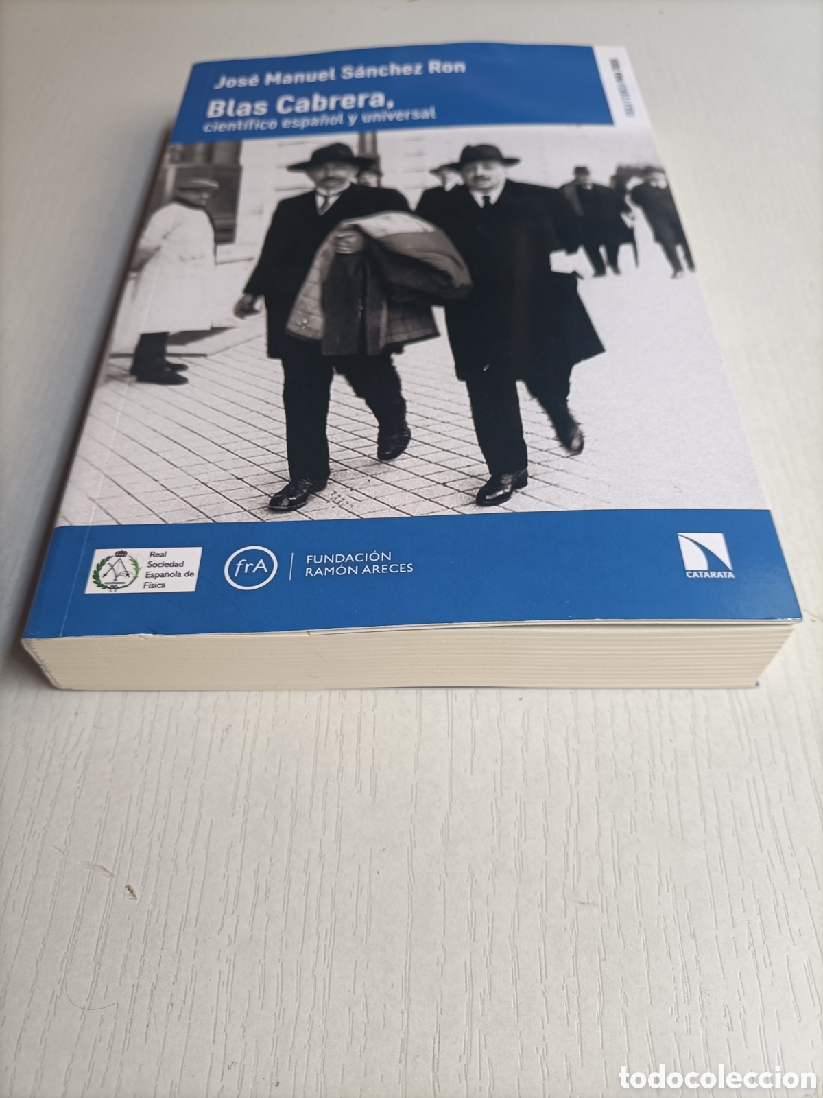 Libros de segunda mano de ciencias: Blas Cabrera cient&iacute;fico espa&ntilde;ol y universal. Jos&eacute; Manuel S&aacute;nchez Ron - Foto 3