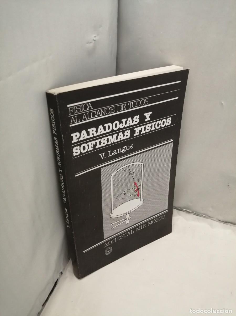 Libros de segunda mano de ciencias: Paradojas y Sofismas F&iacute;sicos (Mosc&uacute; 1984) - Foto 3