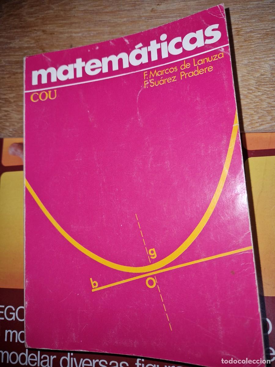 Libros de segunda mano de ciencias: MATEMATICAS COU - MARCOS DE LANUZA Y FRANCISCO SUAREZ - Foto 1