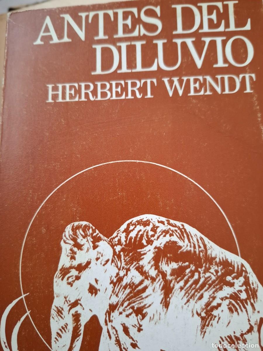 Libros de segunda mano: antes del diluvio Herbert Wendt - Foto 1