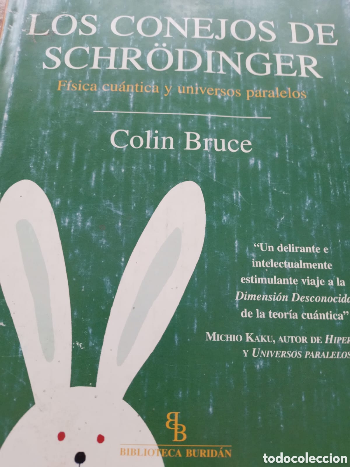 Libros de segunda mano de ciencias: Los conejos de Schr&ouml;ringer. Col&iacute;n Bruce - Foto 1