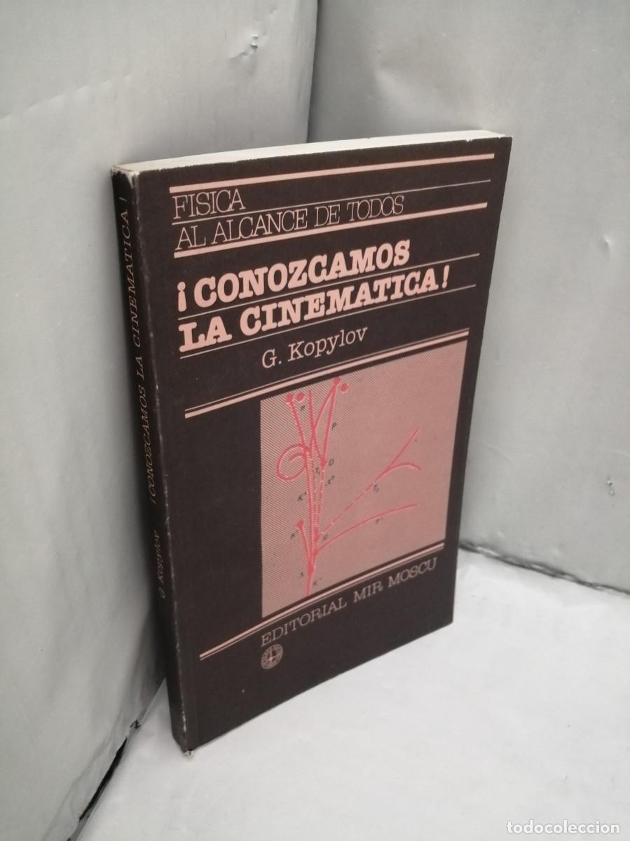 Libros de segunda mano de ciencias: Conozcamos la cinem&aacute;tica (Mosc&uacute; 1984) - Foto 3