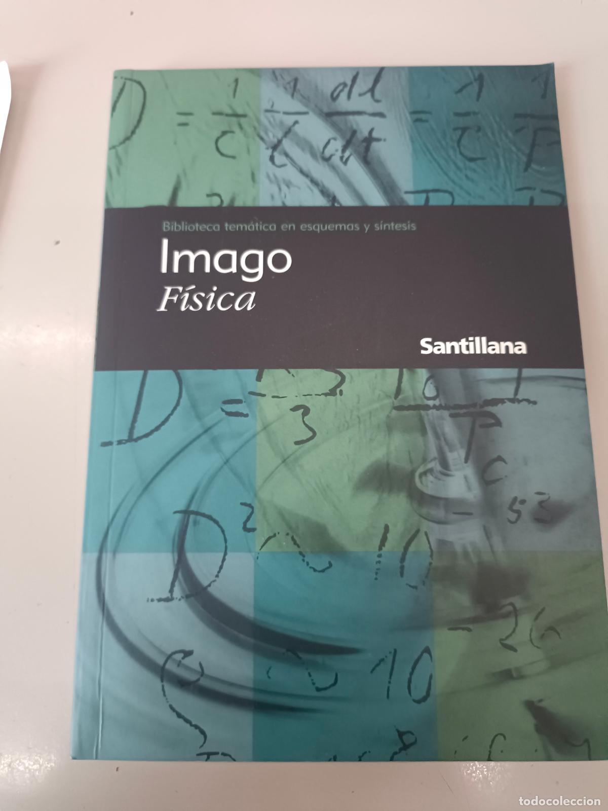 Libri di seconda mano: &rdquo;Imago: F&iacute;sica&rdquo;. Biblioteca tem&aacute;tica de esquemas y s&iacute;ntesis