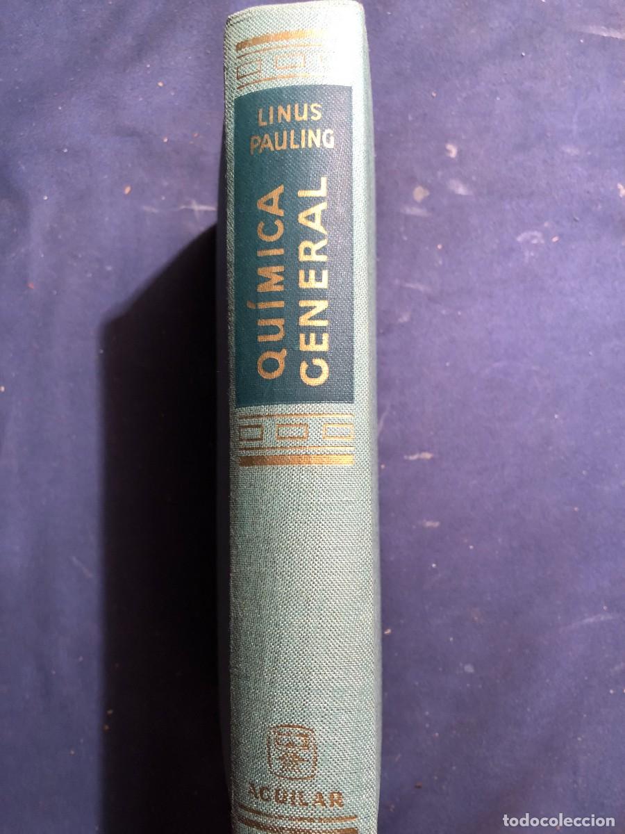 Libros de segunda mano de ciencias: LINUS PAULING: - QUIMICA GENERAL- (1961) - Foto 1