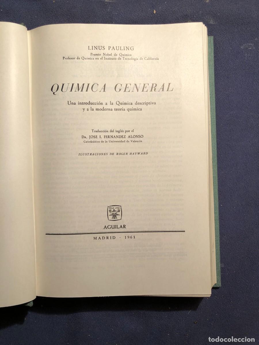 Libros de segunda mano de ciencias: LINUS PAULING: - QUIMICA GENERAL- (1961) - Foto 3