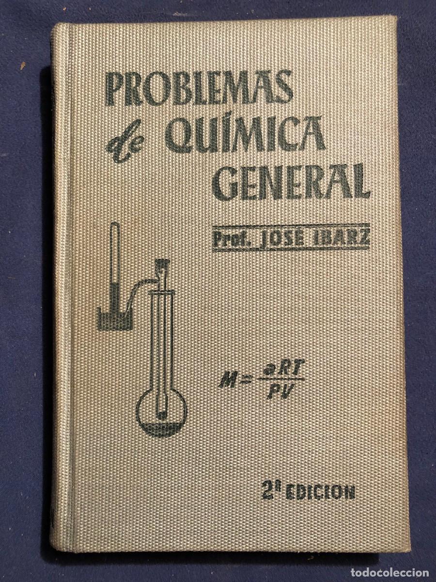 Libros de segunda mano de ciencias: JOSE IBARZ: - PROBLEMAS DE QUIMICA GENERAL - - Foto 1