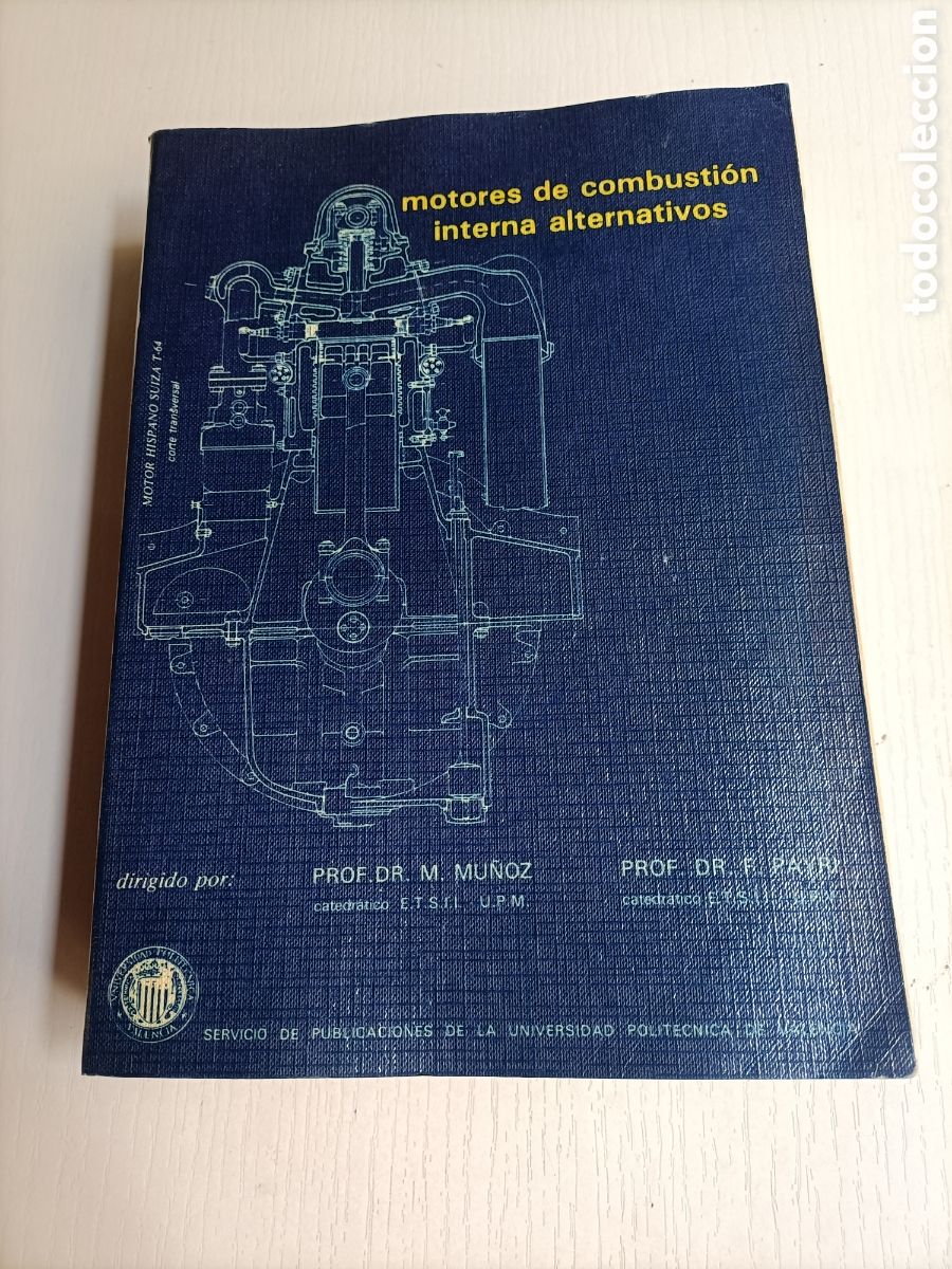 Libros de segunda mano de ciencias: Motores de combusti&oacute;n interna alternativos. M.Mu&ntilde;oz - Foto 1
